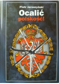 Ocalić polskość