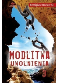 Modlitwa Uwolnienia Część 3