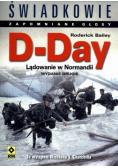 D Day Lądowanie w Normandii