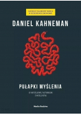 Pułapki myślenia O myśleniu szybkim i wolnym