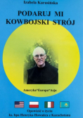 Podaruj mi kowbojski strój