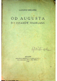 Od Augusta do czasów Hadrjana 1919 r.