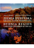 Ziemia dydyńska kraina sanem przepasana