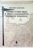 Pomorze w epoce brązu w świetle dalekosiężnych kontaktów