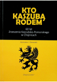 Kto kaszubą rodem