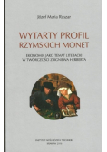 Wytarty profil rzymskich monet