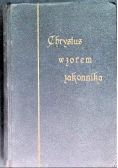 Chrystus Wzorem Zakonnika 1927 r.