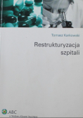 Restrukturyzacja szpitali