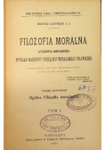 Filozofia moralna Tom I i II 1904 r.