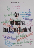 Czy jest możliwa inna historia literatury?