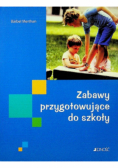 Zabawy przygotowujące do szkoły