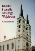 Kościół i parafia świętego Wojciecha w Mikołowie