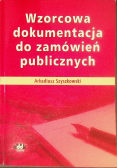 Wzorcowa dokumentacja do zamówień publicznych