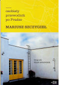 Osobisty przewodnik po Pradze