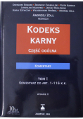 Kodeks Karny część ogólna tom 1 Komentarz