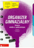 Organizer gimnazjalny : Historia, Wiedza o społeczeństwie
