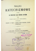 Nauki Katechizmowe o łasce Bożej Tom VII 1912 r.