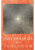 Psychologia dla teologów