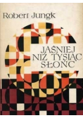 Jaśniej niż tysiąc słońc