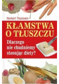 Kłamstwa o tłuszczu