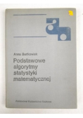 Podstawowe algorytmy statystyki matematycznej
