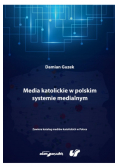 Media katolickie w polskim systemie medialnym