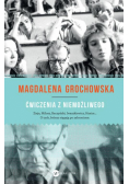 Grochowska Magdalena - Ćwiczenia z niemożliwego