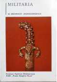 Militaria w zbiorach Jasnogórskich