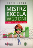 Mistrz Excela w 20 dni Kurs z ćwiczeniami