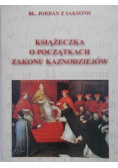Książeczka o początkach zakonu Kaznodziejów