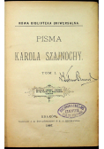 Pisma Karola Szajnochy tom I 1887 r