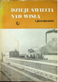 Dzieje świecia nad Wisłą i jego regionu  Tom II