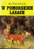 W pomorskich lasach