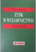 Jak osiągnąć zysk w wydawnictwie