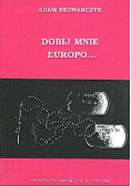 Dobij mnie Europo