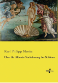 Über die bildende Nachahmung des Schönen