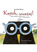 Kajtek uważaj