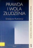 Prawda i wola złudzenia