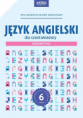 Język angielski dla szóstoklasisty Gramatyka