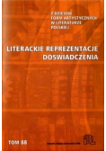 Literackie Reprezentacje Doświadczenia Tom 88