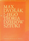 Max Dvorak i jego teoria dziejów sztuki