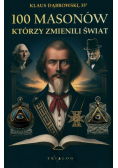 100 masonów którzy zmienili świat
