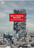 Spór o odbudowę Warszawy