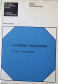Kazimierz Moszyński życie i twórczość