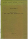 Problemy archiwistyki współczesnej