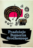 Pradzieje Pomorza Środkowego