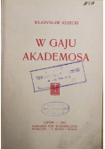 W Gaju Akademosa 1912 r