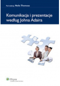Komunikacja i prezentacje według Johna Adaira