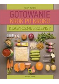 Klasyczne przepisy Gotowanie krok po kroku