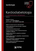 Kardiodiabetologia Zagadnienia wybrane